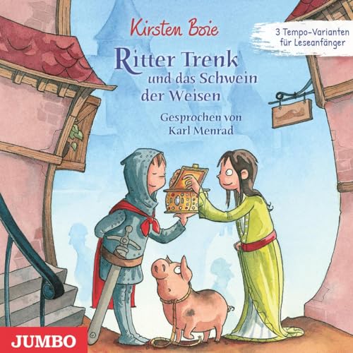 Ritter Trenk und das Schwein der Weisen: 3 Tempo-Varianten für Leseanfänger (Der kleine Ritter Trenk) von Jumbo